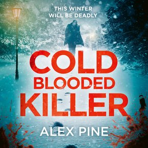 Cold Blooded Killer: the chilling NEW thriller you need for 2025 (DI James Walker series Book 6) thumbnail
