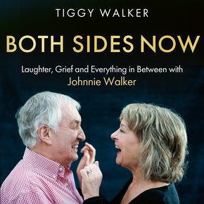 Both Sides Now: Laughter grief and everything in between with Johnnie Walker - The new inspiring and moving memoir thumbnail