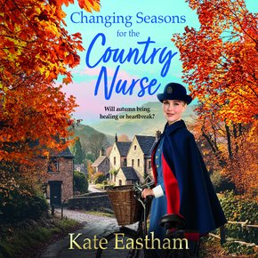 Changing Seasons for the Country Nurse thumbnail