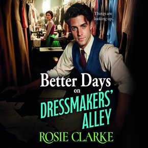 Better Days on Dressmakers' Alley thumbnail