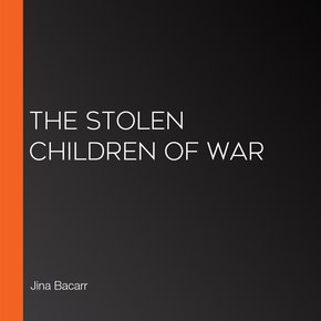 The Stolen Children of War thumbnail
