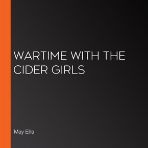 Wartime with the Cider Girls thumbnail