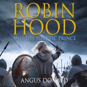 Robin Hood and the Heretic Prince thumbnail