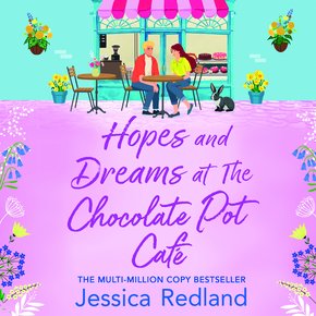 Hopes and Dreams at the Chocolate Pot Café thumbnail