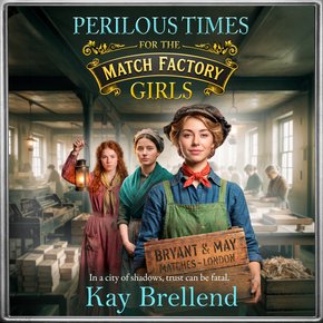 Perilous Times for the Match Factory Girls thumbnail